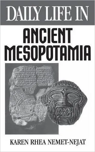Daily Life in Ancient Mesopotamia