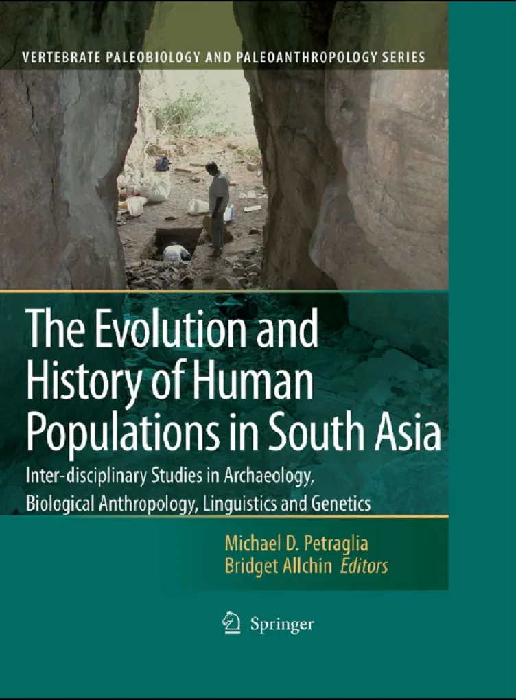 The Evolution and History of Human Populations in South Asia