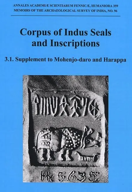 Corpus of Indus Seals and Inscriptions, Vol. 3 by Asko Parpola
