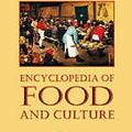Encyclopedia of Food and Culture- A holistic approach to the Cultural Anthropology of Foodways