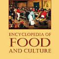 Encyclopedia of Food and Culture- A holistic approach to the Cultural Anthropology of Foodways