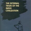 The External Trade of the Indus Civilization Dilip Chakrabarti 1990