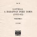 Lothal: A Harappan Port Town