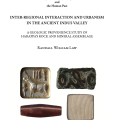 Inter-Regional Interaction and Urbanism in the Ancient Indus Valley cover